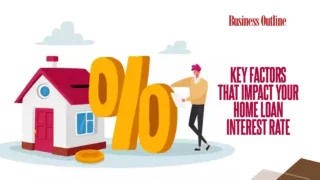 Key factors that impact your home loan interest rate copy