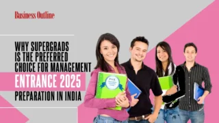 Why SuperGrads is the Preferred Choice for Management Entrance 2025 Preparation in India copy