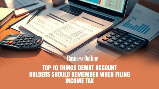 Top 10 Things Demat Account Holders Should Remember When Filing Income Tax copy