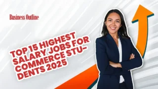Top 15 Highest Salary Jobs for Commerce Students 2025 copy