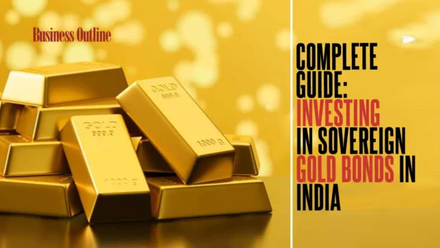 Complete Guide Investing in Sovereign Gold Bonds in India copy