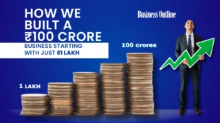 How We Built a ₹100 crore Business Starting With Just ₹1 copy 1